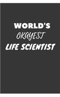 Life Scientist Notebook: Lined Journal, 120 Pages, 6 x 9, Funny Dream Job, Starting New Career Gag Gift Journal Matte Finish