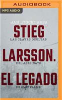 Stieg Larsson. El Legado