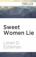 Sweet Women Lie