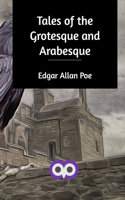 Tales of the Grotesque and Arabesque