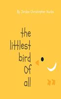 Littlest Bird Of All