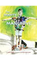 The Mighty Mangrove