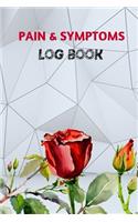Pain and Symptoms Log Book: Write, Draw and Remember Your Pain Symptoms
