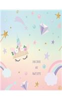 Unicorn are awesom: Unicorn are awesom on sweet cover and Dot Graph Line Sketch pages, Extra large (8.5 x 11) inches, 110 pages, White paper, Sketch, Draw and Paint(5 Unicorn Are Awesom on Sweet Notebook)