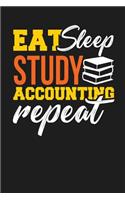 Eat Sleep Study Accounting Repeat