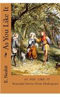 As You Like It: Beautiful Stories From Shakespeare(Beautiful Stories from Shakespeare)