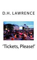 'tickets, Please!'