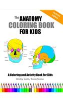 The Anatomy Coloring Book For Kids