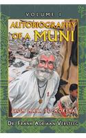 Autobiography of a Muni: From Maya to Moksha