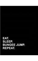 Eat Sleep Bungee Jump Repeat: Appointment Book 2 Columns(58 Appointment Book 2 Columns)
