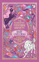 Magical Unicorn Society Baby Unicorns Official Colouring Book