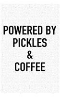 Powered by Pickles and Coffee