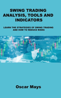 Swing Trading Analysis, Tools and Indicators
