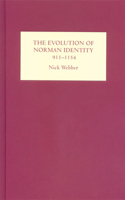 The Evolution of Norman Identity, 911-1154