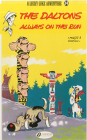 Lucky Luke 34 - The Daltons Always on the Run: The Daltons Always on the Run(Lucky Luke Adventure)