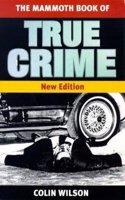 The Mammoth Book of True Crime: new edition (Mammoth Books)