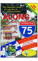 Along Interstate-75, 19th Edition: The 