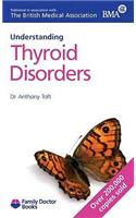 Understanding Thyroid Disorders