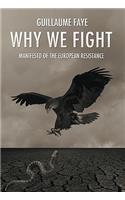 Why We Fight
