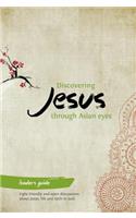 Discovering Jesus Through Asian Eyes - Leader's Guide