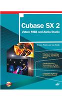 Cubase SX 2: Virtual MIDI and Audio Studio with CD