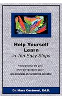 Help Yourself Learn in Ten Easy Steps
