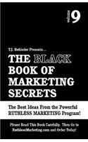 Black Book of Marketing Secrets, Vol. 9
