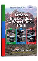 Guide to Arizona Backroads & 4-Wheel Drive Trails 2nd Edition (Revised)
