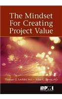 Mindset for Creating Project Value