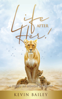 Life After Her