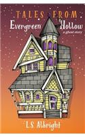 Tales from Evergreen Hollow