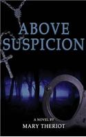 Above Suspicion