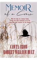 Memoir Of A Crow