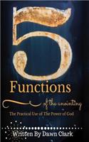 5 Functions of the Anointing