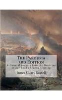 The Parousia 3rd Edition