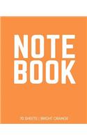 Notebook 70 Sheets: Bright Orange: Notebook 7.5 X 9.25