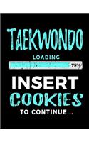 Taekwondo Loading 75% Insert Cookies To Continue