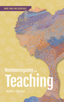 Nonmonogamy and Teaching