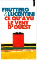 Ce Qu'a Vu Le Vent D'Ouest