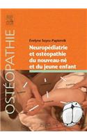 Neuropédiatrie Et Ostéopathie Du Nouveau-Né Et Du Jeune Enfant