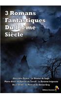 3 Romans Fantastiques Du 19Ã¨me SiÃ¨cle: Le Meneur de Loups, La Baronne TrÃ©passÃ©e, Le Portrait de Dorian Gray