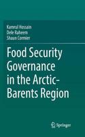 Food Security Governance in the Arctic-Barents Region