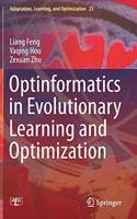 Optinformatics in Evolutionary Learning and Optimization