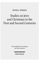 Studies on Jews and Christians in the First and Second Centuries