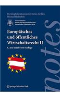 Europaisches Und Affentliches Wirtschaftsrecht II