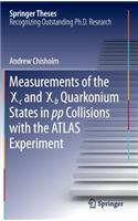 Measurements of the X C and X B Quarkonium States in Pp Collisions with the Atlas Experiment