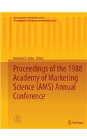Proceedings of the 1988 Academy of Marketing Science (Ams) Annual Conference