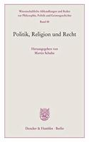 Politik, Religion Und Recht