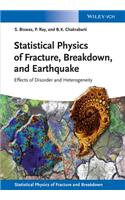 Statistical Physics of Fracture, Breakdown, and Earthquake