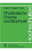 Physikalische Chemie Und Biophysik